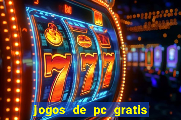 jogos de pc gratis para download